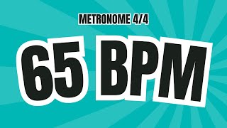 65 BPM METRONOME  44 TIME SIGNATURE [upl. by Bree]