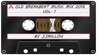 OLD BREAKBEAT Mix 1 [upl. by Stephani]