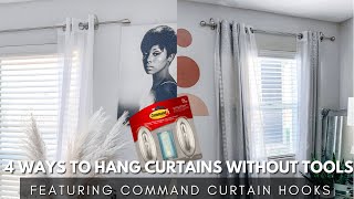 4 WAYS TO HANG CURTAINS WITHOUT TOOLSNAILS OR HOLES  RENTER FRIENDLY FT COMMAND CURTAIN HOOKS [upl. by Iralam]