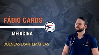 FABIOCARDS REVALIDA Doenças Exantemáticas tudo que vc precisa saber pra gabaritar esse tema [upl. by Nomma]