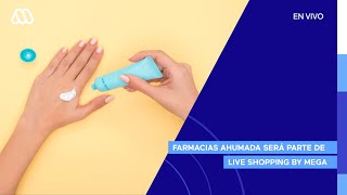 EN VIVO  Farmacias Ahumada será parte de un nuevo Live Shopping by Mega a las 2100 [upl. by Idnod]