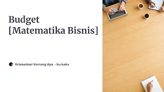 Budget Matematika Bisnis [upl. by Wetzel]