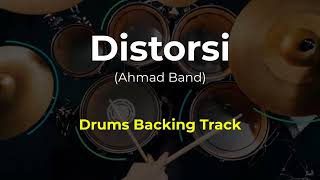 Ahmad Band  Distorsi Drums Backing Track [upl. by Anewor]