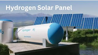 How Hydrogen Solar Panels Work  Revolutionary Future of Energy [upl. by Notgnillew357]