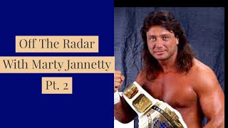 Off The Radar with Marty Jannetty Pt 2 Marty Jannetty Shoot interview [upl. by Nnyleitak789]