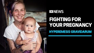 Battling the pregnancy illness hyperemesis gravidarum  ABC News [upl. by Eirehc220]