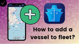 How to add a vessel to fleet in Marine Traffic [upl. by Yrrot]