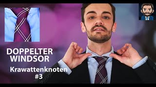 Krawatte binden  Doppelter Windsor Krawattenknoten Klassisch Tutorial Anleitung für ANFÄNGER [upl. by Berliner]