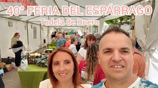 XL FERIA DEL ESPÁRRAGO de TUDELA DE DUERO 2024VALLADOLID yFERNANDISCO [upl. by Dielu]