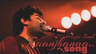 😘Arijit Singh Raanjhanaa Song Lyrics Priyanka SharmaHina KhanAsad Khan😘 [upl. by Hgierb]