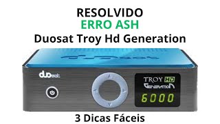 Recovery Aparelho Duosat Troy Hd Generation  Resolvido  Erro Ash no Display  Dicas simples [upl. by Alton]