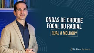 Ondas de choque focal ou radial  qual a melhor [upl. by Spada]