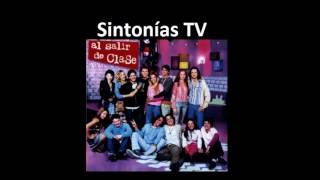 Sintonia de television Al Salir De Clase 1997  2002 [upl. by Ahsain]