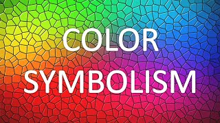 COLORS Colors and their meanings  Color symbolism What do they mean [upl. by Dode]