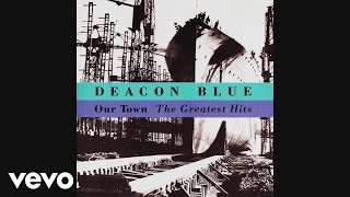 Deacon Blue  Still in the Mood Audio [upl. by Elohc]