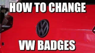 How To Change Front amp Rear VW Badges MK7 RGTI [upl. by Hcib278]