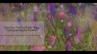 Underpainting with Pastel and WINE Pastel Painting Landscape Demo [upl. by Eiahpets]