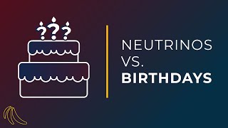 What is the lifespan of a neutrino  Even Bananas [upl. by Nevsa189]