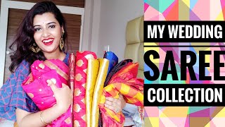 My Wedding Saree Collection  Barsha Basu [upl. by Freytag801]