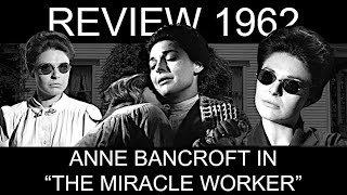 Best Actress 1962 Part 6 Anne Bancroft and quotThe Miracle Workerquot [upl. by Nelrsa]