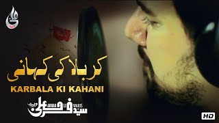 Farhan Ali Waris  Karbala Ki Kahani  Noha  2015 [upl. by Neehar]