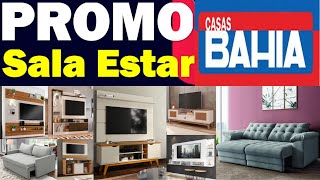 CASAS BAHIA MÓVEIS PARA SALA DE ESTAR PROMOÇÕES E PREÇOS BAIXOS SALA DE ESTAR DESCONTOS ACHADOS [upl. by Ennayd]