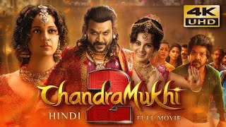 Chandramukhi 2 2023 Hindi Dubbed Full Movie  Starring Raghava Lawrence Kangana Ranaut [upl. by Kristianson490]