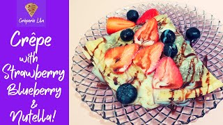 How to make Crepes  Crepes with Nutella amp Strawberry  Food [upl. by Ylenats]