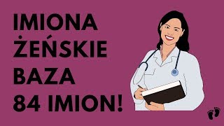 Imiona Żeńskie  BAZA 84 IMION  Imionowo [upl. by Eneg]