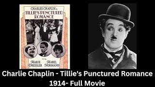 Charlie Chaplin Tillies Punctured Romance  1914 Full Movie colorized 📽️ [upl. by Ecylla]