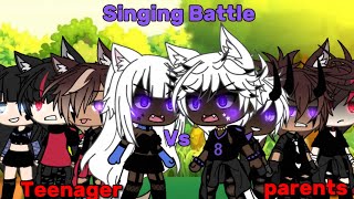 TEEN VS PARENTS  Singing Battle  glmv  continued  Star’s Studio [upl. by Gebhardt]