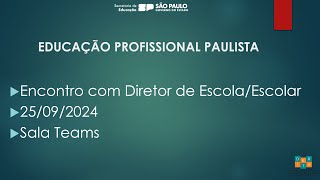 Reunião de Alinhamento Educação Profissional Paulista DER ITU 2509 [upl. by Mayyahk245]