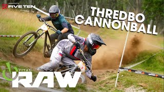 Vital RAW  THREDBO CANNONBALL DOWNHILL [upl. by Itida606]