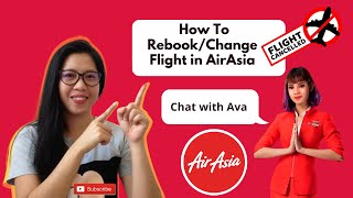 How To RebookChange Cancelled Flight in AirAsia l Covid 2019 [upl. by Ahsile]