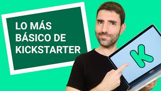 ¡Lo más BÁSICO de KICKSTARTER ✅ [upl. by Ibrad383]