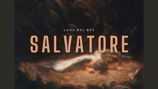 Salvatore  Lana Del Rey  lyrics video [upl. by Nadda]