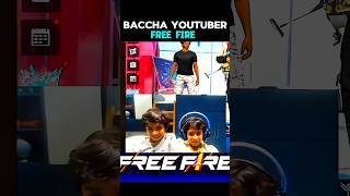 Baccha YouTuber Free Fire 🤯 freefire trending shorts [upl. by Dael391]