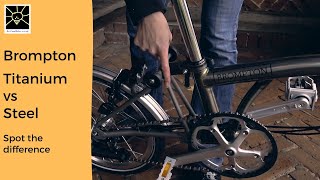 Brompton Titanium Superlight vs Standard Brompton folding bike [upl. by Llerdnad]