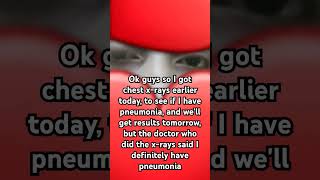 pneumonia imgoingtobeokay [upl. by Ayn]