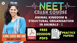 Animal Kingdom amp Structural Organisation in Animals  2  NEET Crash Course 2019  AIIMS  JIPMER [upl. by Lothar36]