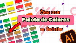 🔴TUTORIAL Cómo crear paleta de colores en illustrator para tus proyectos [upl. by Ries]