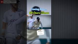 60 Overs Climax 🔥 testmatch indvseng viratkohli [upl. by Nnarual]