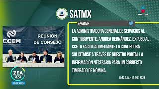 SAT facilita el timbrado de nómina  Noticias con Francisco Zea [upl. by Reffinej]