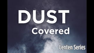 022524  DUST COVERED  “With the Measure You Use”  Lois Tverberg [upl. by Anaicul]