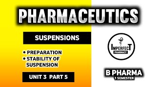 Preparation Of Suspension  Stability Problem In Suspension  Pharmaceutics  B Pharma First Sem [upl. by Athalia]