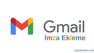 Gmailde İmza Nasıl Oluşturulur [upl. by Nichole972]