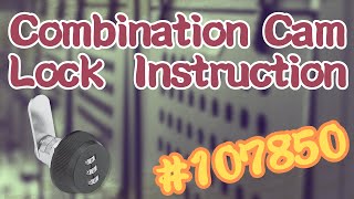 Combination cam Lock instruction 107850│ABA Locks [upl. by Venable]