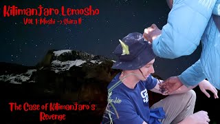 Kilimanjaro Lemosho VOL 1 The Case of Kilimanjaros Revenge [upl. by Mohl881]