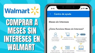 Cómo COMPRAR A Meses Sin Intereses En WALMART Requisitos [upl. by Esela716]