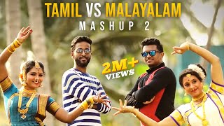 Tamil vs Malayalam Mashup War 2 Which Songs Will Win Your Heart Rajaganapathy ft​⁠ Nikhil Mathew [upl. by Akiemaj619]